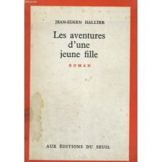 LES AVENTURES D'UNE JEUNE FILLE - HALLIER JEAN-EDERN