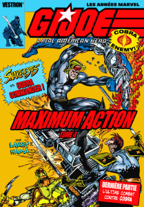 G.I. Joe, A Real American Hero! - Maximum Action Tome 4 - Hama Larry ; Gosier Phil ; Rosado William ; Borreg