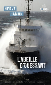 L'Abeille d'Ouessant. Suivi de Le livre des tempêtes. A bord de l'Abeille Flandre - Hamon Hervé ; Landon Emmelene