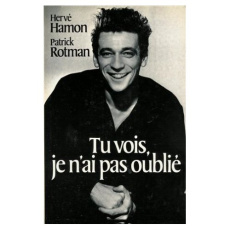 Tu vois, je n'ai pas oublié - Hamon Hervé ; Rotman Patrick