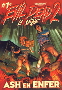 Evil Dead 2 Tome 1 : Ash en enfer - Hannah Frank ; Bazaldua Oscar
