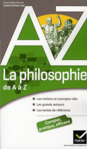 La philosophie de A à Z - Hansen-Love Laurence