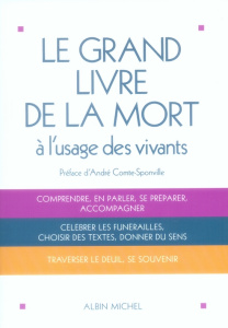 Le grand livre de la mort à l'usage des vivants - Hanus Michel ; Guetny Jean-Paul ; Berchoud Joseph