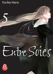 Entre Soies Tome 5 - Hara Yuriko ; Velien Camille