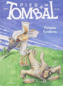 Pierre Tombal Tome 26 : Pompes funèbres - Hardy Marc ; Cauvin Raoul
