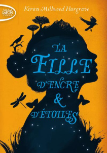 La fille d'encre & d'étoiles - Hargrave Kiran Millwood ; Mothe Philippe