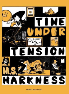 Time Under Tension - Harkness M. S.