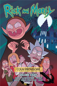 Rick & Morty Tome 8 - Harmon Dan ; Roiland Justin ; Starks Kyle ; Ellerb