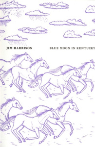 Blue Moon in Kentucky - Harrison Jim ; Matthieussent Brice