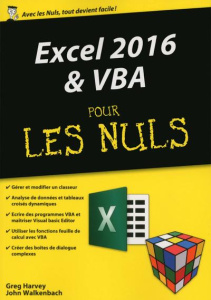 Excel 2016 & VBA pour les nuls - Harvey Greg ; Walkenbach John ; Escartin Philip ;