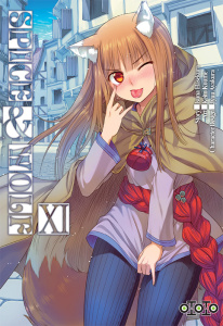 Spice & Wolf Tome 11 - Hasekura Isuna ; Koume Keito ; Ayakura Jyuu ; Pujo