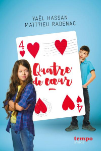 Quatre de coeur - Hassan Yaël ; Radenac Matthieu