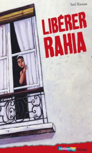 Libérer Rahia - Hassan Yaël