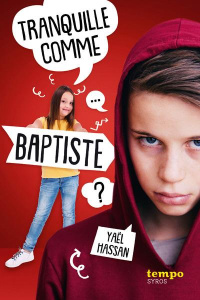 Tranquille comme Baptiste - Hassan Yaël