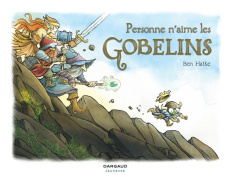 Personne n'aime les gobelins - Hatke Ben