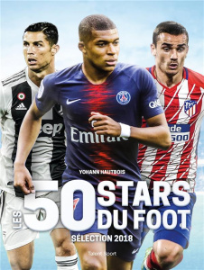 Les 50 stars du foot. Sélection 2018 - Hautbois Yohann