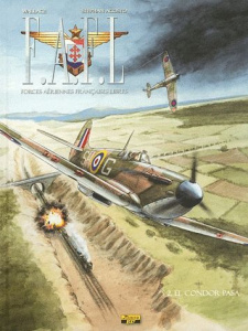 F.A.F.L Tome 2 : El condor pasa - Hautière Wallace ; Hautière Régis ; Agosto Stéphan