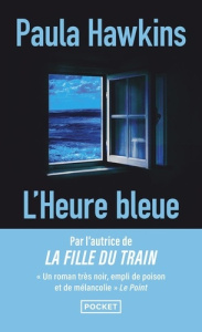 L'heure bleue - Hawkins Paula ; Szczeciner Pierre ; Daniellot Cori