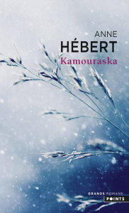 Kamouraska - Hébert Anne