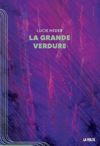 La grande verdure - Heder Lucie