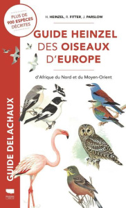 Guide Heinzel des oiseaux d'Europe, d'Afrique du Nord et du Moyen-Orient - Heinzel Hermann ; Fitter Richard ; Parslow John