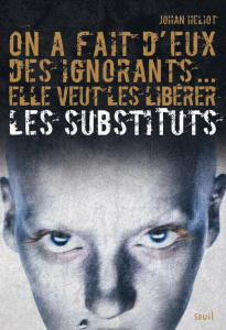 Les Substituts Tome 1 - Heliot Johan