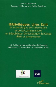 Bibliothèques, livres, écrit et technologies de l'information et de la communication en république d - Hellemans Jacques