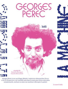 La Machine - Perec Georges ; Decoppet Valentin ; Bloomfield Cam