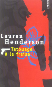 Tatouage à la fraise - Henderson Lauren ; Sainton Aline