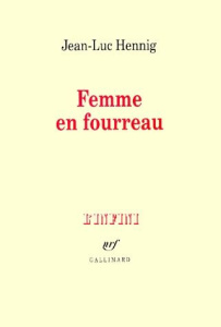 Femme en fourreau - Hennig Jean-Luc
