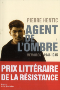 Agent de l'ombre. Mémoires - Hentic Pierre ; Aglan Alya