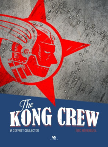The Kong Crew Tome 3 - Hérenguel Eric