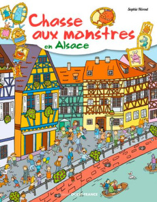 Chasse aux monstres en Alsace - Hérout Sophie