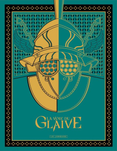 La voie du glaive Tome 1 : Les Frères Furieux. Tirage limité - Herzet Emmanuel ; Brugeas Vincent ; Dellac Benoît