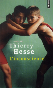 L'inconscience - Hesse Thierry