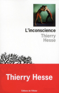 L'inconscience - Hesse Thierry
