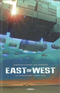 East of West - Intégrale Tome 2 : Apocalypse : année deux - Hickman Jonathan ; Dragotta Nick