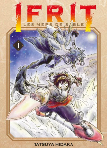 IFRIT, LES MERS DE SABLE Tome 1 - HIDAKA TATSUYA