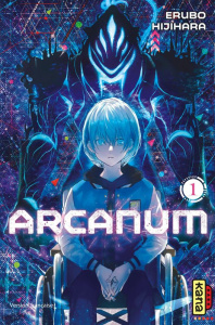 Arcanum Tome 1 - Hijihara Erubo ; Kukor Aline ; Montésinos Eric