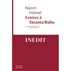 Lettres à Taranta-Babu - Hikmet Nâzim ; Muhdine Timour