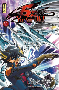 Yu-Gi-Oh ! 5DS Tome 5 - Hikokubo Masahiro ; Sato Masashi ; Delespaul Julie