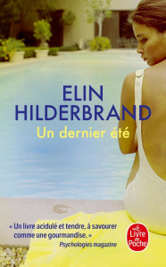 Un dernier été - Hilderbrand Elin ; Delarbre Alice