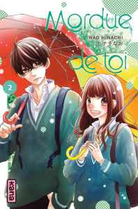 Mordue de toi Tome 2 - Hinachi Nao ; Raillard Misato ; Montésinos Eric