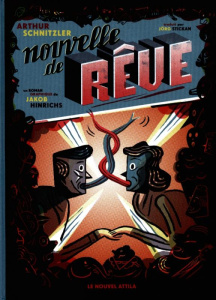 Nouvelle de rêve - Hinrichs Jakob ; Schnitzler Arthur ; Stickan Jörg