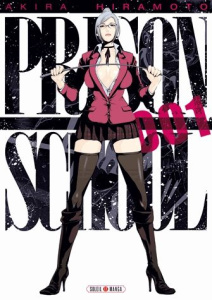 Prison School Tome 1 - Hiramoto Akira ; Gorges Florent