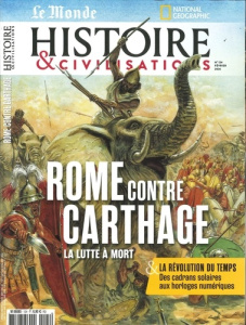 Histoire & civilisations N° 124, février 2026 : Rome contre Carthage - HISTOIRE & CIVILISAT