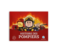 Histoire des pompiers - Wennagel Bruno ; Biasse Guillaume ; Ferret Mathieu