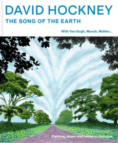 David Hockney. Le chant de la Terre - Cahn Isabelle