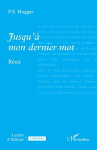Jusqu’à mon dernier mot - Hoggar P. S.