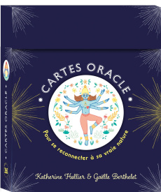 Cartes oracle pour se reconnecter à sa vraie nature - Hollier Katherine ; Berthelet Gaëlle